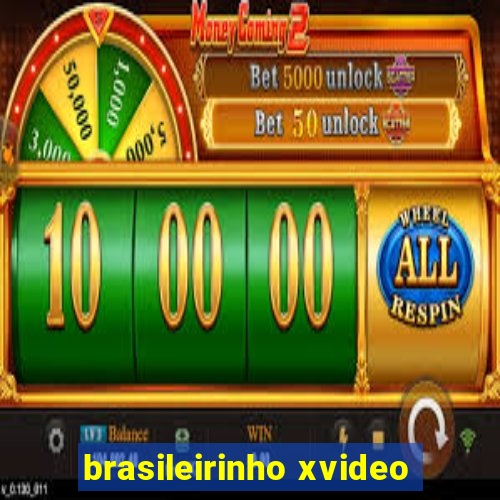 brasileirinho xvideo